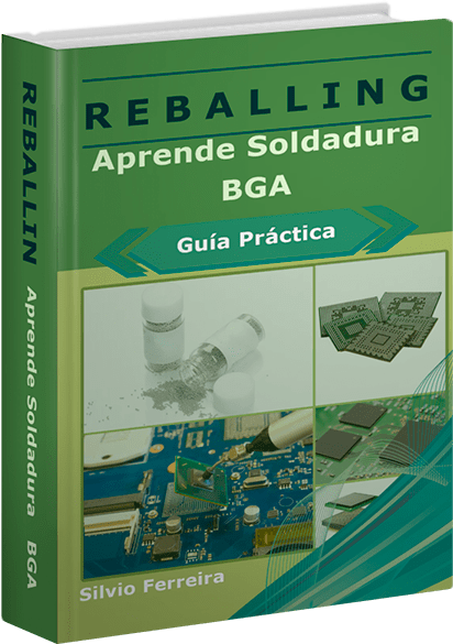 Libro Digital — Reballing: Aprende Soldadura BGA